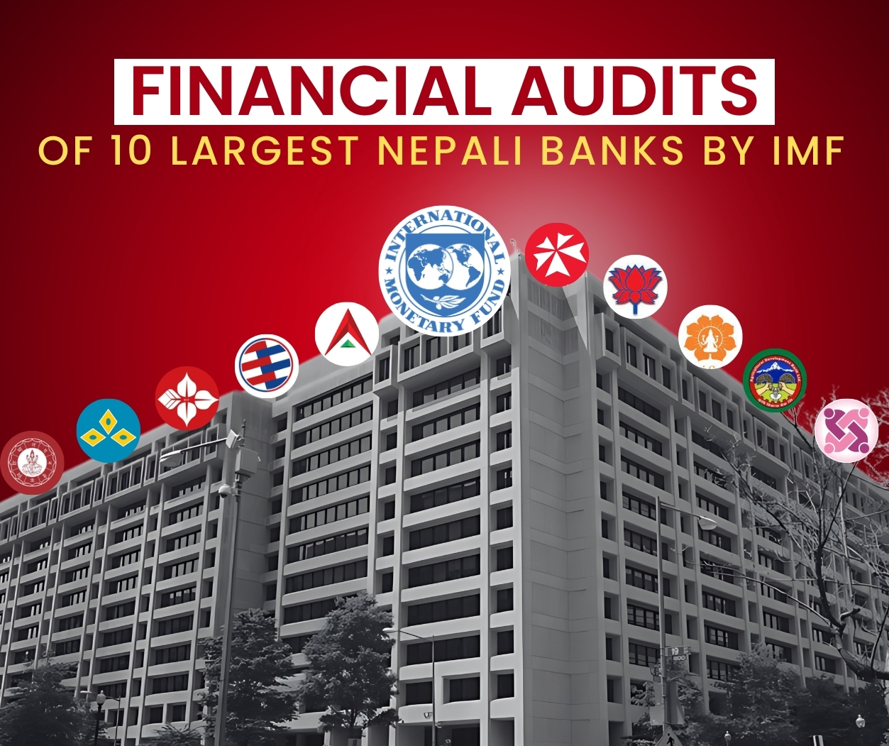 IMF to Audit 10 Largest Nepali Banks
