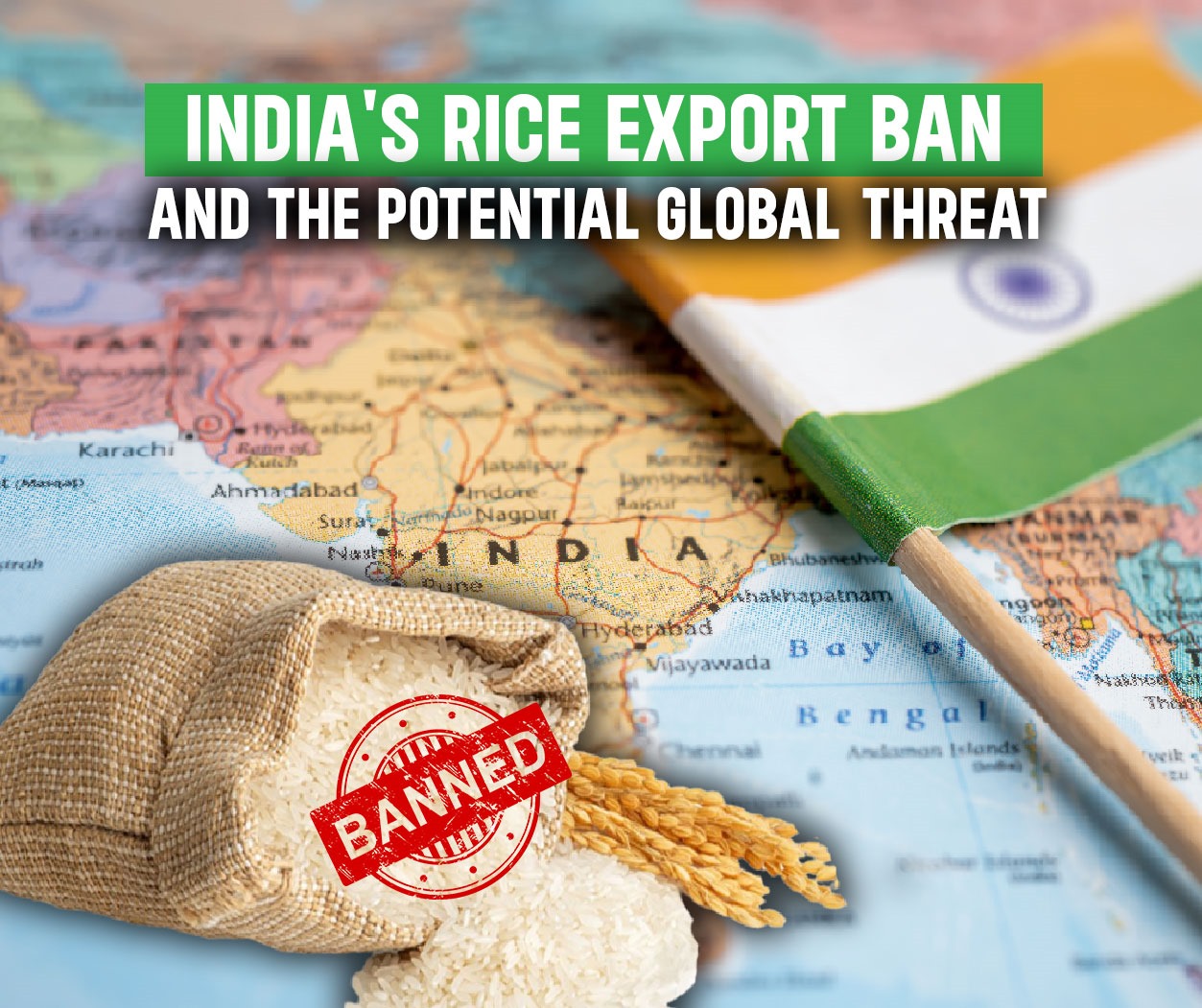 India's Rice Export Ban and the Potential Global Threat