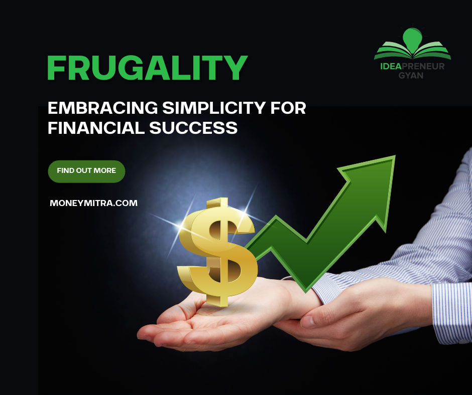Frugality: An Unpopular Yet Effective Method for Building Wealth
